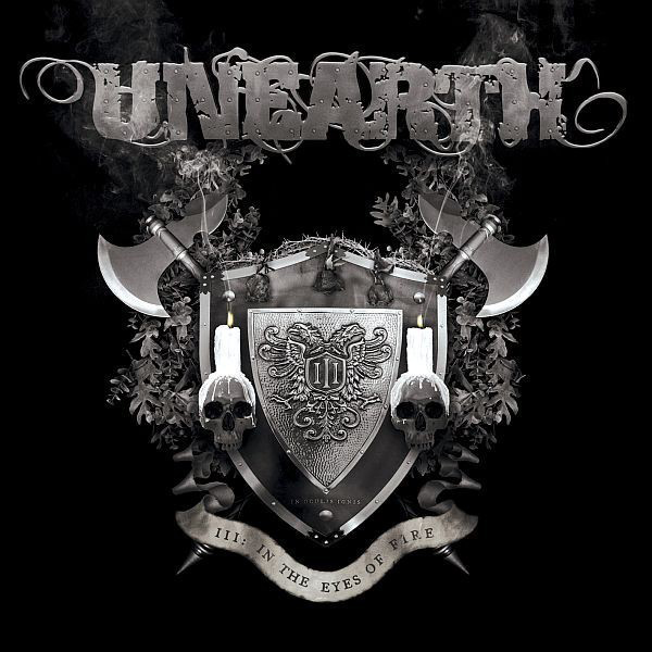 Unearth – III - In The Eyes Of Fire