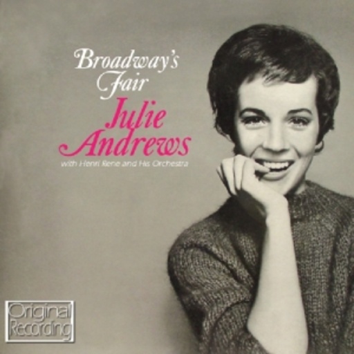 Julie Andrews – Broadway's Fair