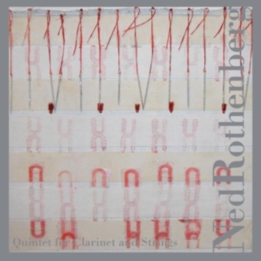 Ned Rothenberg – Quartet For Clarinet & Strings