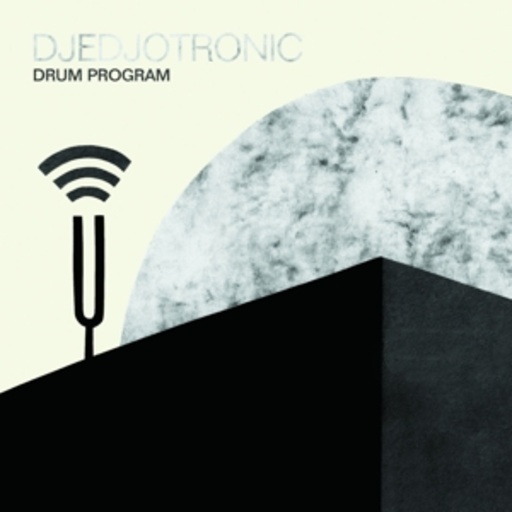Djedjotronic – Drum Program