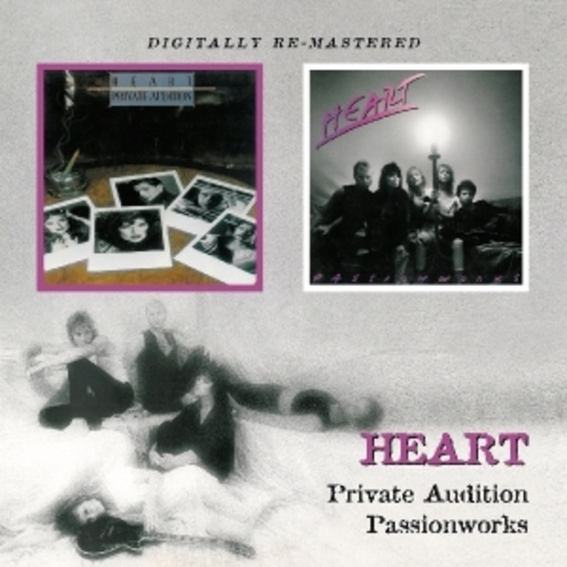 Heart – Private Audition/Passionsworks