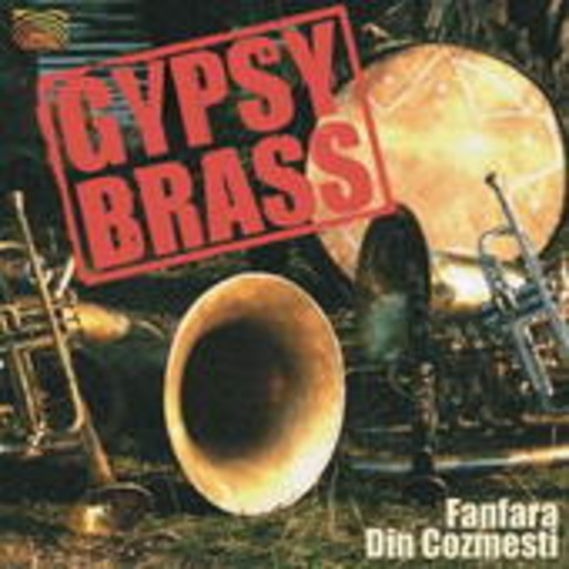 Fanfara Din Cozmesti – Gypsy Brass