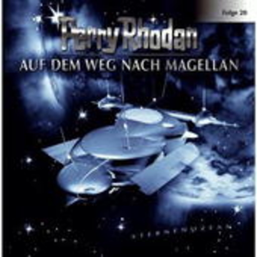 Diverse – Perry Rhodan (22) - Auf dem Weg nach Magellan