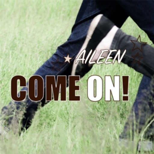Aileen – Come On