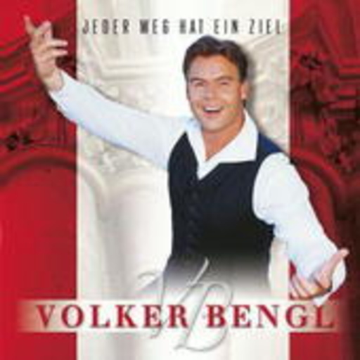 Volker Bengl – Jeder Weg hat ein Ziel