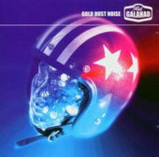 Kid Galahad – Gold Dust Noise