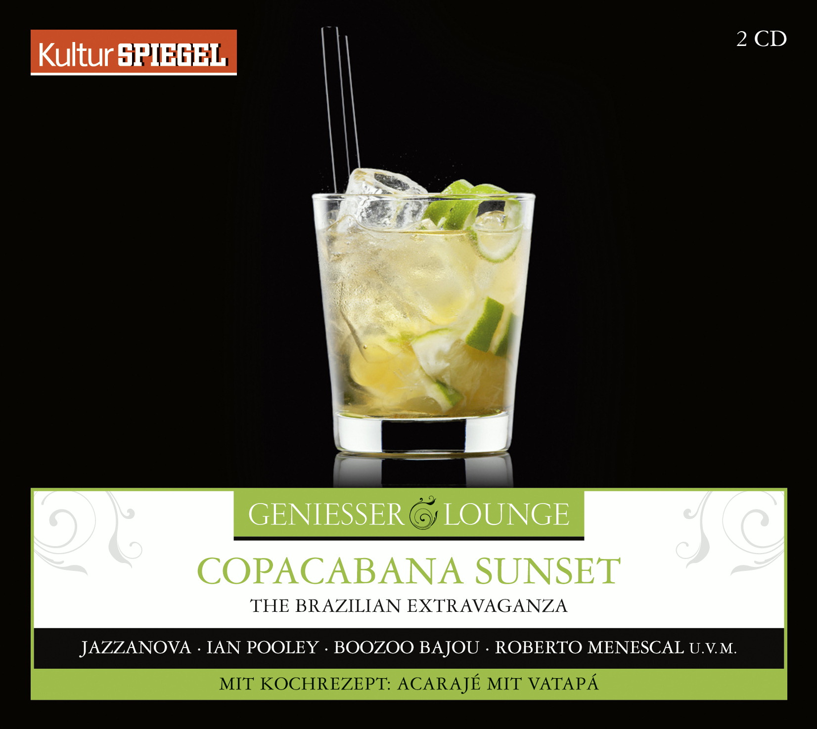 Diverse – Kultur Spiegel Geniesser Lounge: Copacabana Sunset - The Brazilian Extravaganza