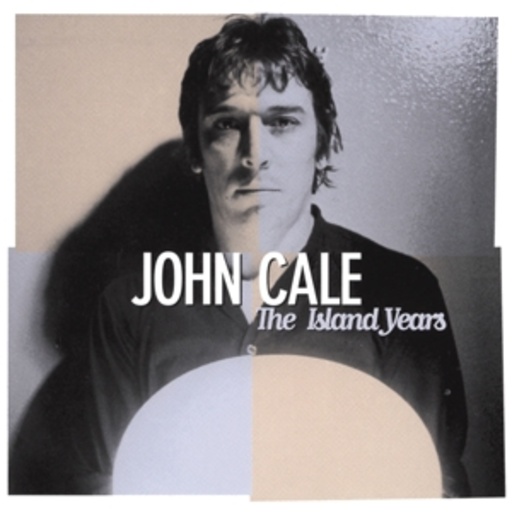 John Cale – The Island Years