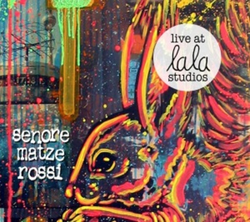 Senore Matze Rossi – Live At Lala Studios
