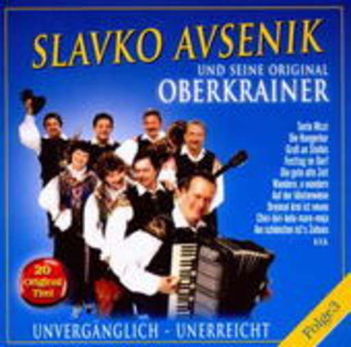 Slavko Avsenik und seine Original Oberkrainer – Unvergänglich Unerreicht - Folge 3