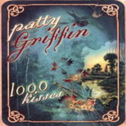 Patty Griffin – 1000 Kisses 3005