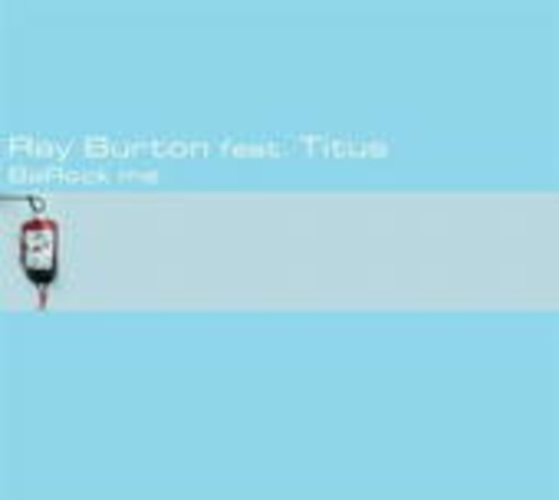 Ray Burton feat. Titus – Barock Me