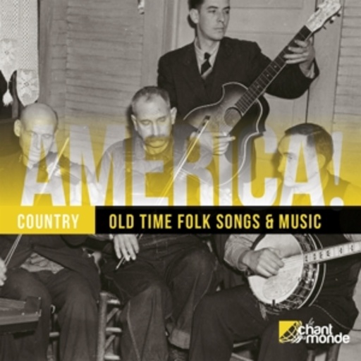 Diverse – America! Old Time Folk Songs & Music