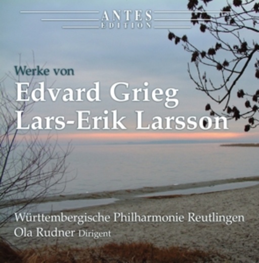 Ola Rudner/Württembergische Philharmonie Reutlingen – Werke von Edvard Grieg und Lars-Erik Larsson