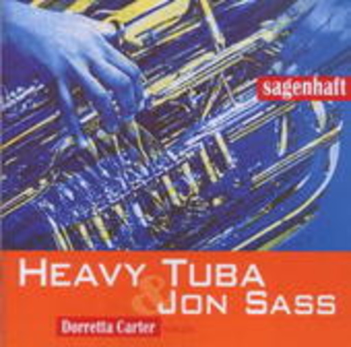 Heavy Tuba & Jon Sass – Sagenhaft