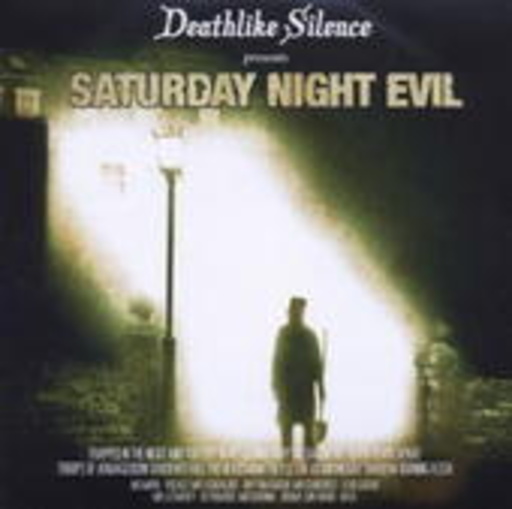 Deathlike Silence – Saturday Night Evil