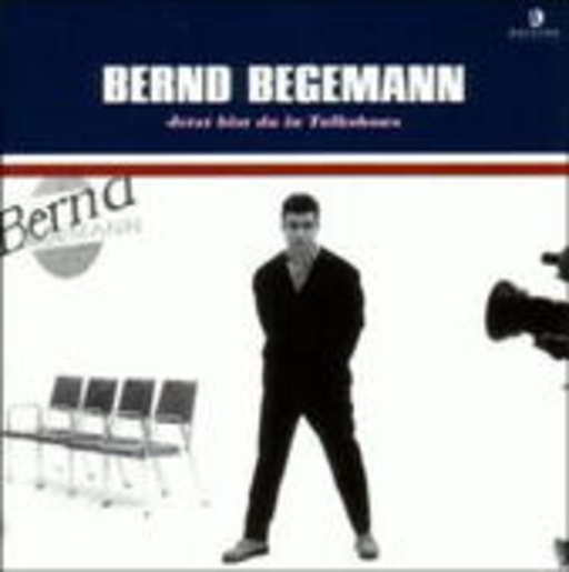 Bernd Begemann – Jetzt bist Du in Talkshows