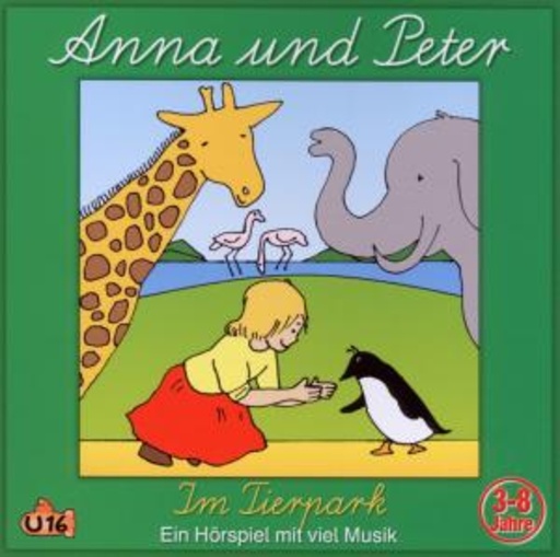 Peter Huber – Anna & Peter: Im Tierpark