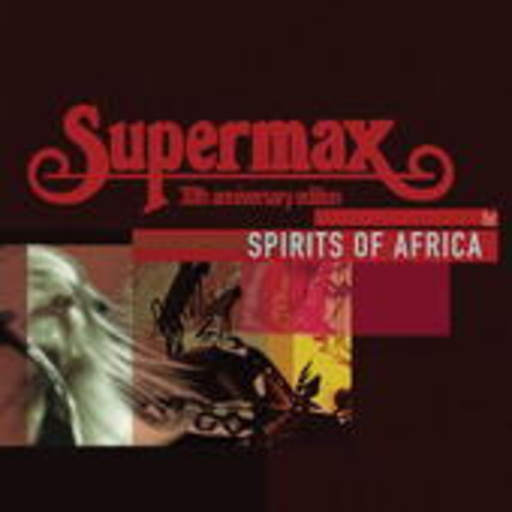 Supermax – Spirits Of Africa