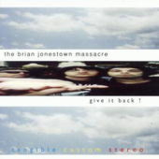 Brian Jonestown Massacre – Give It Back