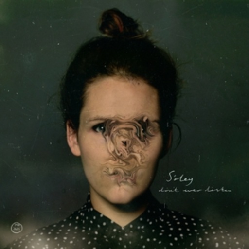 Soley – Don't Ever Listen EP