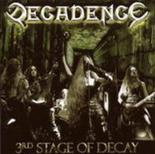 Decadence – The 3rd Stage Of Decay