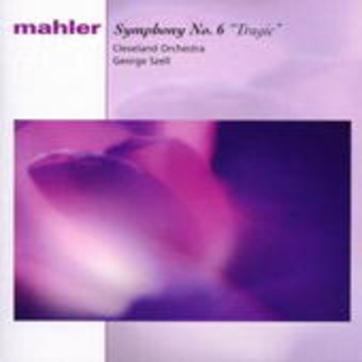 George Szell – Symphony No. 6 in A minor, "Tragic"