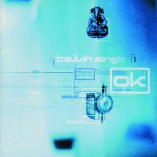 Talvin Singh – OK