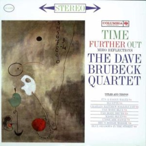 Dave Brubeck Quartet – Time Further Out