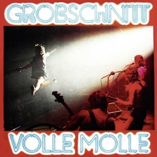 Grobschnitt – Volle Molle - Live