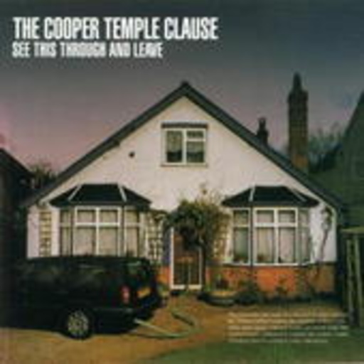 The Cooper Temple Clause – See This Through And Leave