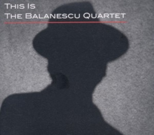 This Is The Balanescu Quartet