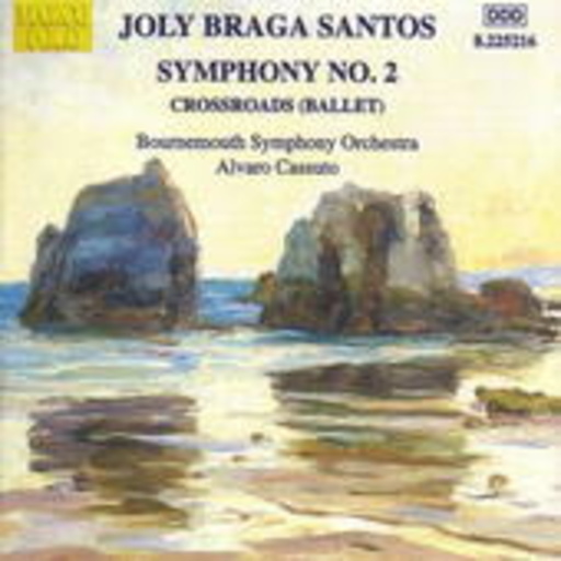 Álvaro Cassuto/Bournemouth Symphony Orchestra – Symphony No. 2/Crossroads (Ballet)