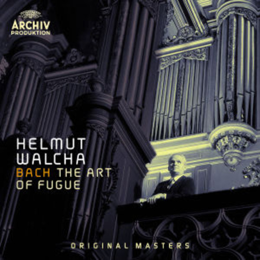Helmut Walcha – The Art Of Fugue - Original Masters
