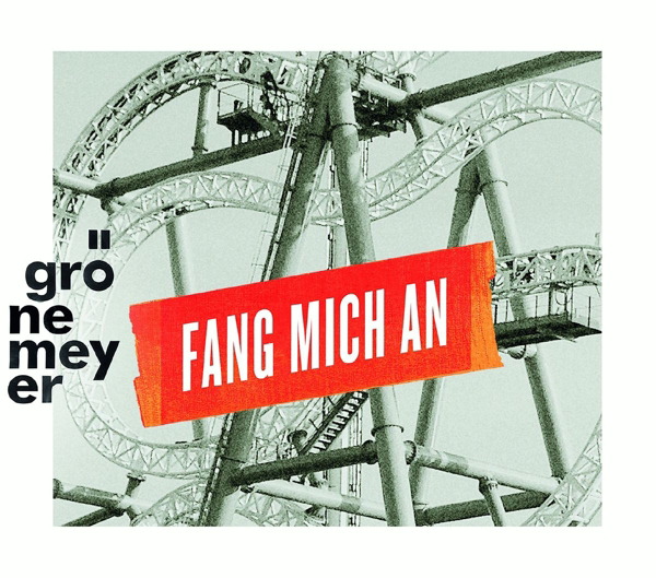 Herbert Grönemeyer – Fang mich an