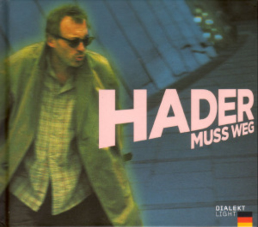 Hader – Hader muß weg