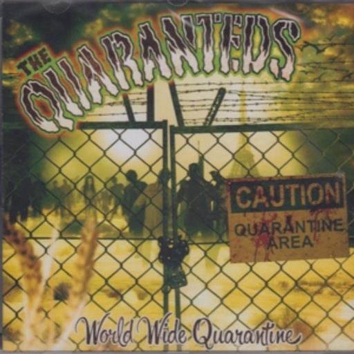 Quaranteds – World Wide Quarantine