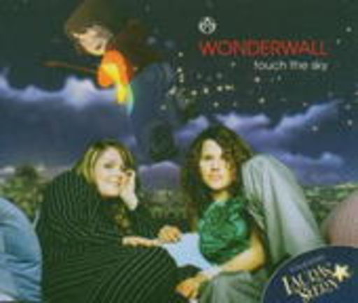 Wonderwall – Touch The Sky
