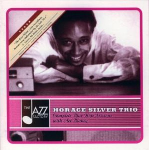 Horace Silver Trio – Complete Blue Note Sessions With Art Blakey