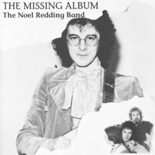 Noel Redding Band – The Missing Album