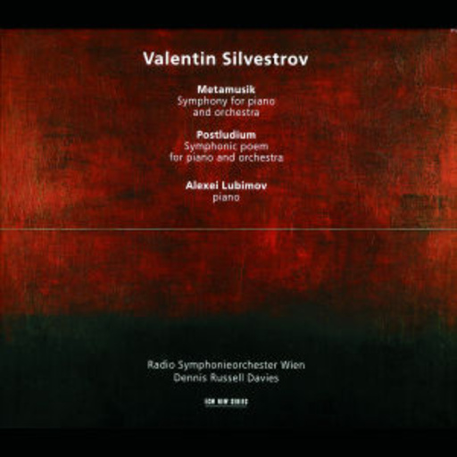 Dennis Russel Davies/Alexei Lubimov/Radio Symph. Orchester Wien – Metamusik/Postludium