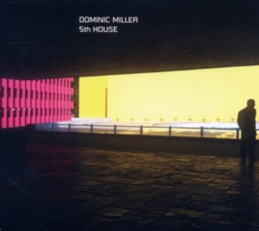 Dominic Miller – 5th House