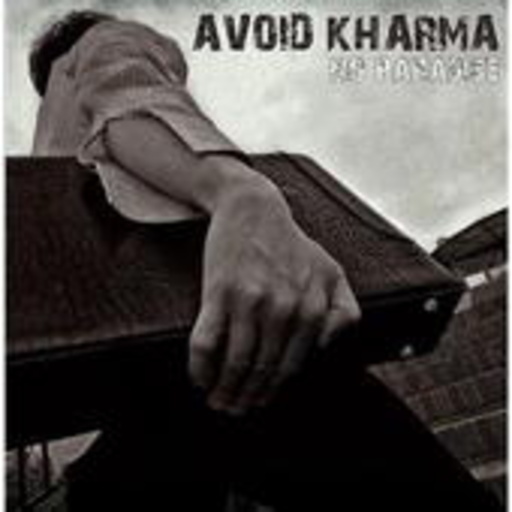 Avoid Kharma – No Paradise