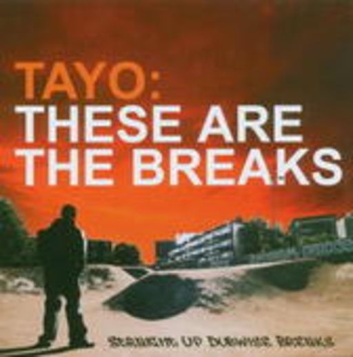 These Are The Breaks/Tayo