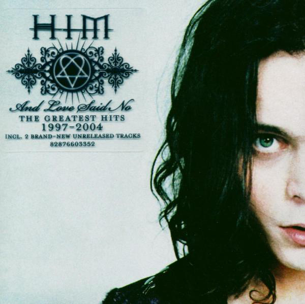 Him – And Love Said No...