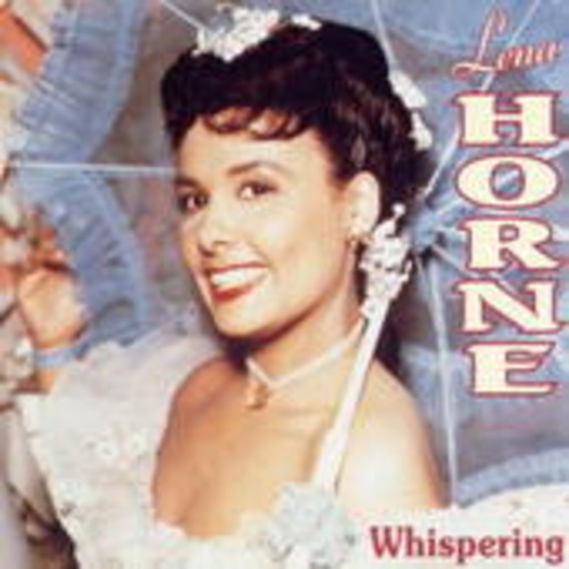 Lena Horne – Whispering