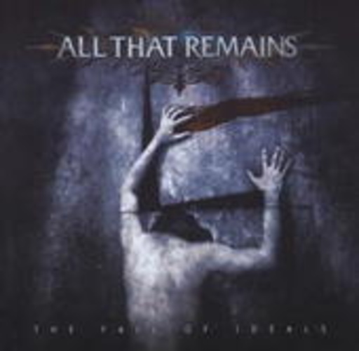 All That Remains – The Fall Of Ideals
