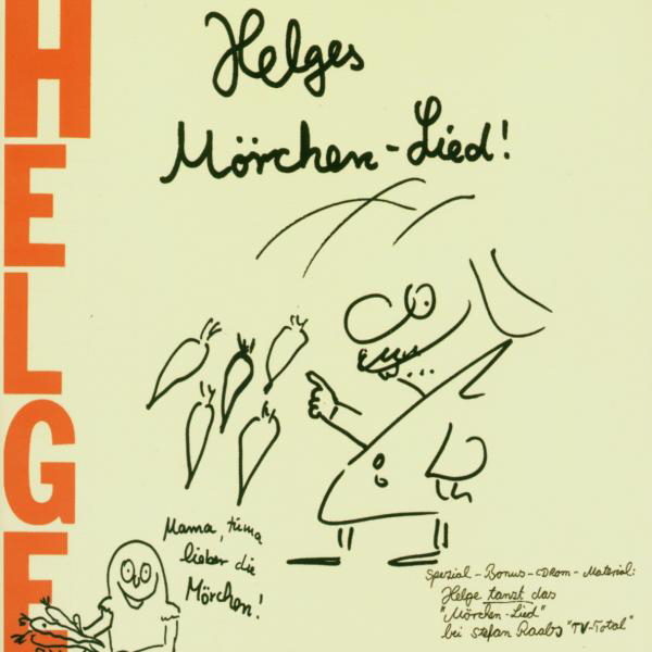 Helge Schneider – Helges Mörchen-Lied!