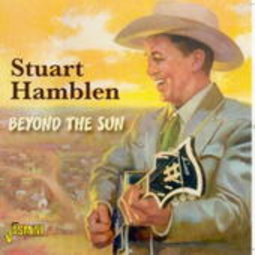 Stuart Hamblen – Beyond The Sun
