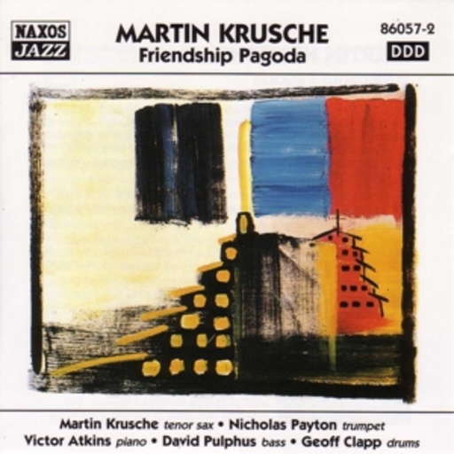 Martin Krusche/Nicholas Payton/David Pulphus/Geoff Clapp – Friendship Pagoda